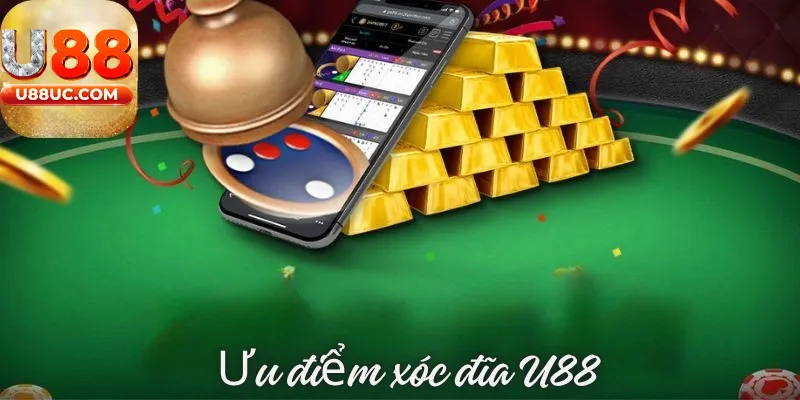Ưu điểm xóc đĩa U88